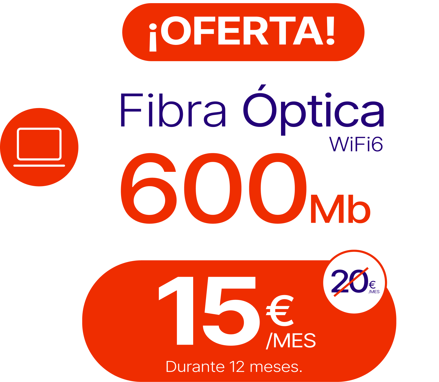 Fibra 600Mb por solo 15 euros / mes